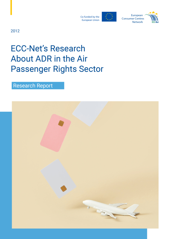 2012 - ECC-Net's research about ADR in the Air Passenger Rights Sector